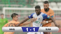 Kết quả HAGL 1-1 SLNA: Chủ nhà thất vọng 